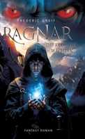 Ragnar- Die Reise der Wächter (German Edition) 3384590066 Book Cover