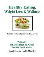 Healthy Eating, Weight Loss & Wellness 1533648247 Book Cover