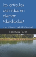 Los artículos definidos (der,die,das) en alemán: y los artículos indefinidos (ein,eine) B0C5BMBMJG Book Cover