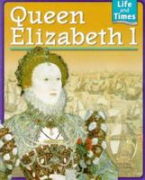 Queen Elizabeth I 0750225491 Book Cover