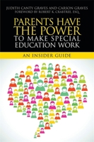 Parents Have the Power to Make Special Education Work: An Insider Guide 1849059705 Book Cover