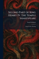 Second Part of King Henry IV. The Temple Shakespeare: Limp Leather Binding 1025972384 Book Cover