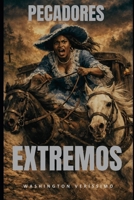 PECADORES EXTREMOS (Portuguese Edition) B0GY538MJZ Book Cover