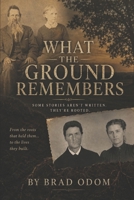 What The Ground Remembers B0HDK755BC Book Cover