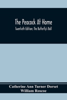 The Peacock 'At Home' AND The Butterfly's Ball AND The Fancy Fair 9354368093 Book Cover