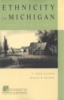 Ethnicity in Michigan-Issues and People 0870135813 Book Cover