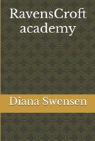 RavensCroft academy B0FJS7D6LK Book Cover