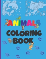 Animals Coloring Book: Kids coloring book a rich variety of awesome coloring pictures B08ZVWPDT4 Book Cover