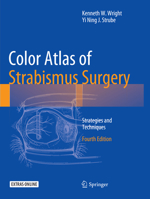 Color Atlas of Strabismus Surgery: Strategies and Techniques [With DVD] 0387332499 Book Cover