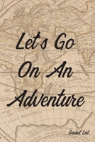 Bucket List: Let's Go On An Adventure Couples Travel Bucket List 108877007X Book Cover