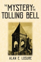 The Mystery of the Tolling Bell 1954095325 Book Cover