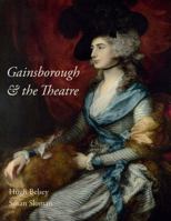 Gainsborough and the Theatre 1781300666 Book Cover