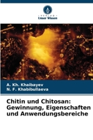 Chitin und Chitosan: Gewinnung, Eigenschaften und Anwendungsbereiche (German Edition) 6209487696 Book Cover