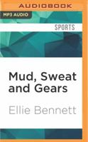 Mud, Sweat and Gears: Cycling From Land's End to John O'Groats (via the Pub) 1531842410 Book Cover