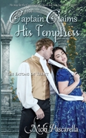 The Captain Claims His Temptress (The Eatons of Trent) B0CQCDMNTF Book Cover