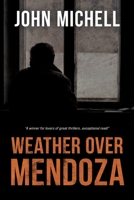 Weather Over Mendoza 1922850667 Book Cover