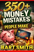 350+ Money Mistakes People Make B0GSN332PB Book Cover