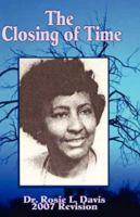 The Closing of Time 0977834867 Book Cover