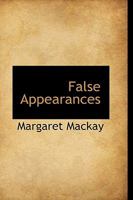 False Appearances 0469549351 Book Cover