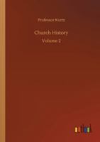 Church History: Volume 2 3752347716 Book Cover