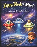 The Naughty Flying Saucers Explore the Cosmos: A Bedtime Space Adventure for Curious Kids B0GMK9NGY9 Book Cover