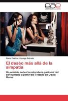 El Deseo Mas Alla de La Simpatia 3659020362 Book Cover