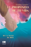 El propósito de tu vida de la mano de Dios: La fortaleza de una guerrera (Spanish Edition) 6125112802 Book Cover
