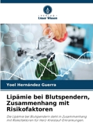 Lipämie bei Blutspendern, Zusammenhang mit Risikofaktoren 6206861686 Book Cover