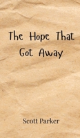 The Hope That Got Away 9916946329 Book Cover