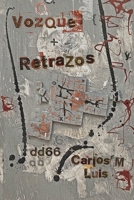 Vozque Retrazos 1940853613 Book Cover