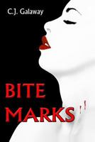 Bite Marks 1493556525 Book Cover