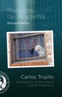 Postales de Filadelfia (Bilingual Edition) 0982649193 Book Cover