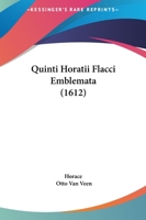 Quinti Horatii Flacci Emblemata (1612) 1166301257 Book Cover