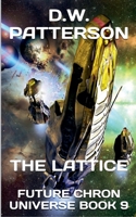 The Lattice Of Space B0C19S9G6L Book Cover