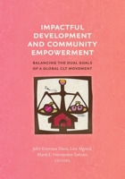 Impactful Development and Community Empowerment: Balancing the Dual Goals of a Global CLT Movement 1734403098 Book Cover