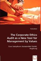 The Corporate Ethics Audit as a New Tool for Management by Values 3639000234 Book Cover