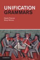 Unification Grammars 1107014174 Book Cover