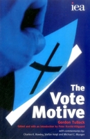The Vote Motive 0255365772 Book Cover