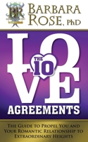 The Ten Love Agreements 0990813843 Book Cover