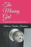 The Missing Girl: A Violet Miles Murder Mystery (Book 1) B08FVW1F8D Book Cover