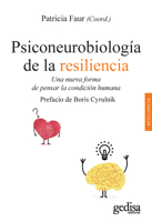 Psiconeurobiología de la resiliencia: Una nueva forma de pensar la condición humana 8417835369 Book Cover