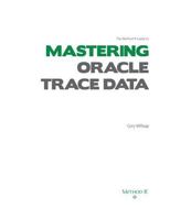 The Method R Guide to Mastering Oracle Trace Data 1793075468 Book Cover