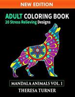Adult Coloring Book: 20 Stress Relieving designs: Mandala Animals Vol.1 1720231818 Book Cover