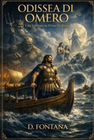 Odissea di Omero: Una Versione in Prosa Moderna (Italian Edition) B0G5F7Q1PD Book Cover