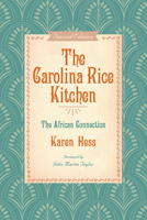 The Carolina Rice Kitchen: The African Connection 1643363409 Book Cover