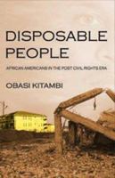 Disposable People: African Americans in the Post Civil Rights Era 0977637905 Book Cover