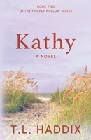 Kathy (Firefly Hollow) B0BY2C8BX9 Book Cover