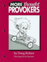 More Thought Provokers 1559530707 Book Cover