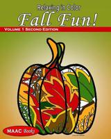 Relaxing in Color Fall Fun: Coloring Book for Adults 1727336674 Book Cover