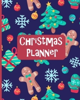 Christmas Planner: Holiday Planning Journal, Xmas Organizer, Holiday Wish List and Event Calendar 1712186531 Book Cover